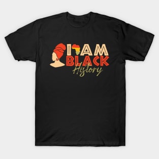 I Am Black History, Black Magic Women T-Shirt